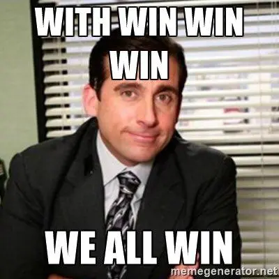 Win win win we all win